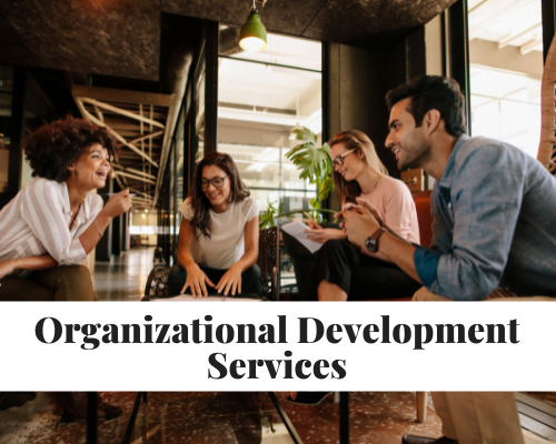 Organizational Development And Organizational Effectiveness Consulting